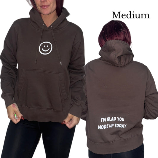 Glad You Woke Up hoodie